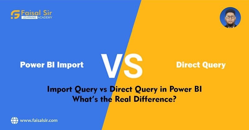 Import Query vs Direct Query in Power BI