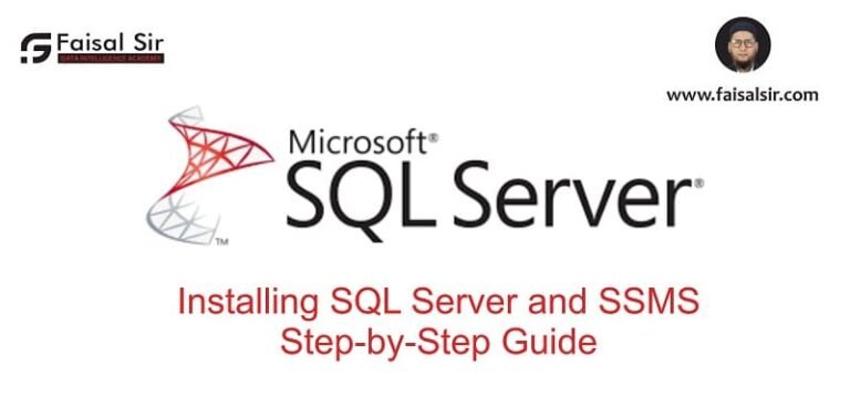 Microsoft SQL Server Installing SQL Server and SSMS – Step-by-Step Guide